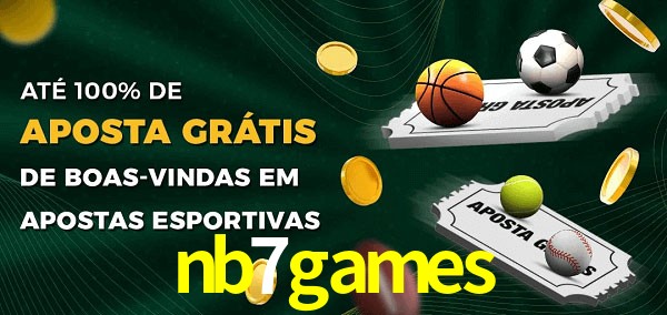 nb7games Ate 100% de Aposta Gratis